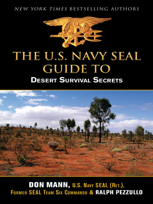 Cover image for U.S. Navy SEAL Guide to Desert Survival Secrets
